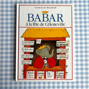 Livre Babar à la fête de Célesteville