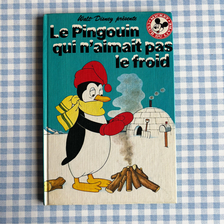 Livre Le pingouin qui n’aimait pas le froid