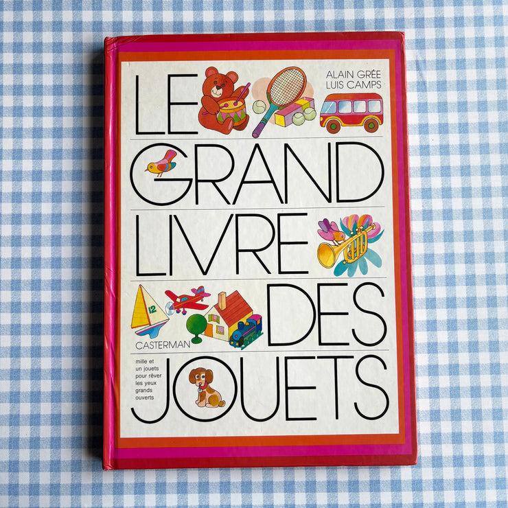 Le grand livre des jouets
