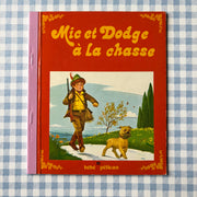 Livre Mic et Dodge à la chasse